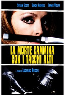 A Morte Caminha de Salto Alto (La morte cammina con i tacchi alti)