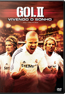 Gol! 2: Vivendo o Sonho (Goal II: Living the Dream)
