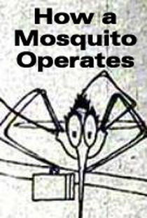 How a Mosquito Operates - Poster / Capa / Cartaz - Oficial 1