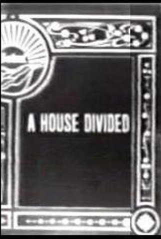 Poster 1 de Curta Uma Casa Dividida (1913)