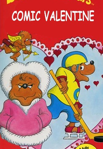Os Ursos Berenstain - Comic Valentine (The Berenstain Bears' Comic Valentine)