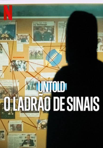 Untold: O Ladrão de Sinais (Untold: Sign Stealer)