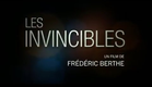 Les Invincibles, 2013, trailer