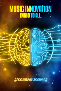 Music Innovation: Ennio to A.I. - Poster / Capa / Cartaz - Oficial 1
