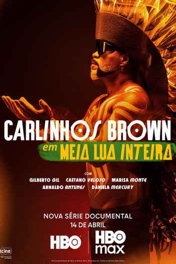 Poster de Série Carlinhos Brown em Meia Lua Inteira (2026)