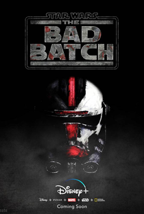 Star Wars: The Bad Batch (1ª Temporada) - Poster / Capa / Cartaz - Oficial 4