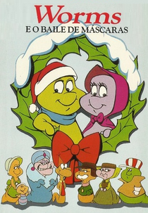 O Natal dos Worms E O Baile de Máscaras (A Merry Mirthworm Christmas)