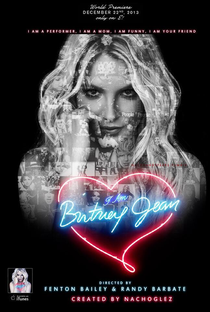 I Am Britney Jean - Poster / Capa / Cartaz - Oficial 2
