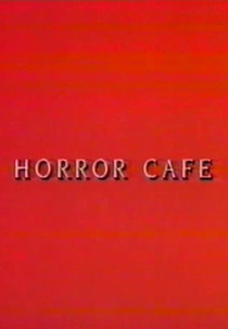 Horror Cafe (Horror Cafe)