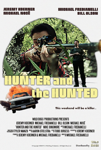 Poster 1 de Filme Hunter and the Hunted (2016)