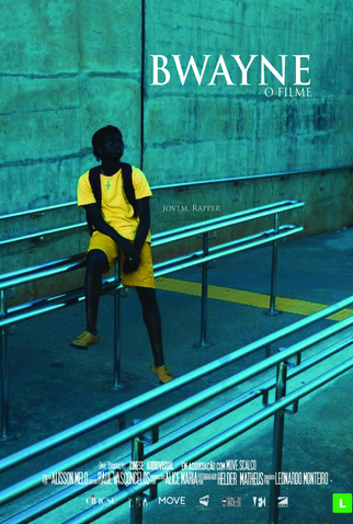 Poster 1 de Curta Bwayne- O Filme (2017)