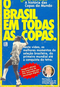 O Brasil em Todas as Copas (Giants of Brazil: Soccer World Cup History 1950-1994)
