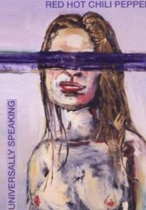 Red Hot Chili Peppers: Universally Speaking (Red Hot Chili Peppers - Universally Speaking)