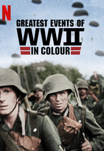 Grandes Momentos da Segunda Guerra em Cores (Greatest Events of WWII in HD Colour)
