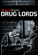 Chefes do Tráfico (1ª Temporada) (Drug Lords (Season 1))