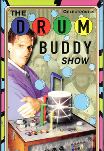 The Drum Buddy Show (The Drum Buddy Show)