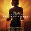 Crítica: Professor Marston e as Mulheres-Maravilhas (“Professor Marston and the Wonder Women”) | CineCríticas