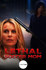 Treinadora do Mal (Lethal Soccer Mom)