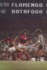 Jogos Para Sempre: Flamengo 6 x 0 Botafogo - Campeonato Carioca 1981 (Jogos Para Sempre: Flamengo 6 x 0 Botafogo - Campeonato Carioca 1981)