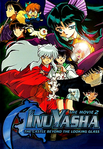 InuYasha 2: O Castelo das Ilusões Dentro do Espelho (Eiga InuYasha: Kagami no Naka no Mugenjou)