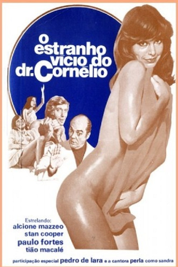  de Filme O Estranho Vício do Dr. Cornélio (1975)