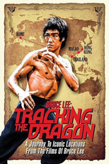 Bruce Lee: Tracking the Dragon (Bruce Lee: Tracking the Dragon)