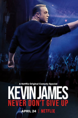 Kevin James: Never Don't Give up (Kevin James: Never Don't Give up)