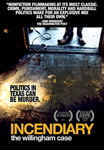 Incendiary: The Willingham Case (Incendiary: The Willingham Case)