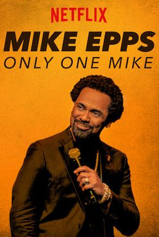 Poster 2 de Filme Mike Epps: Only One Mike (2019)