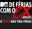 De Férias Com o Ex Brasil: A Treta Não Tira Férias (3ª Temporada)