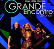 O Grande Encontro 20 Anos