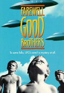 Farewell, Good Brothers (Farewell, Good Brothers)