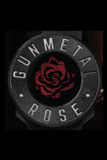 Gunmetal Rose - Poster / Capa / Cartaz - Oficial 1