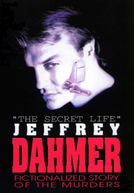 Dahmer: O Canibal de Milwaukee (The Secret Life: Jeffrey Dahmer)