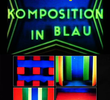 Komposition in Blau