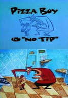 Desenhos Incríveis: Pizza Boy in No Tip (What A Cartoon!: Pizza Boy in No Tip)