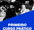 Primeiro Curso Prático de Cinema
