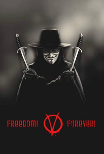 Freedom! Forever!: Making 'V for Vendetta' - Poster / Capa / Cartaz - Oficial 1
