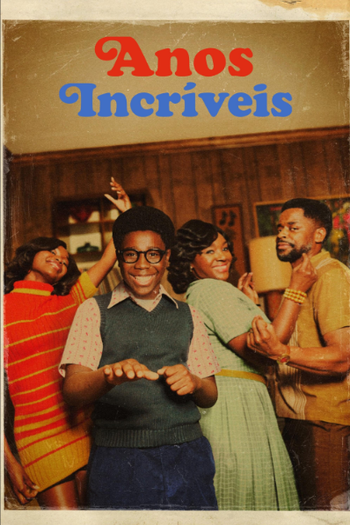  de Série Anos Incríveis (1ª Temporada) (2021)