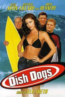 Dish Dogs - Poster / Capa / Cartaz - Oficial 2