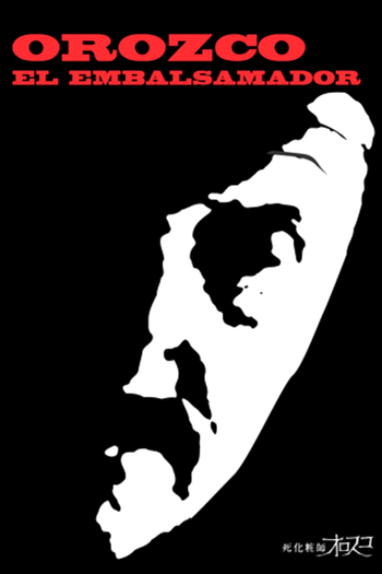  de Filme Orozco, o Embalsamador (2001)