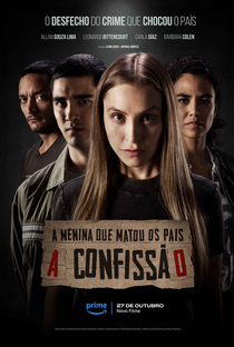 A Menina que Matou os Pais: A Confissão - Poster / Capa / Cartaz - Oficial 1