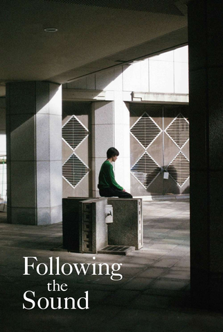 Poster 1 de Filme Following the Sound (2024)
