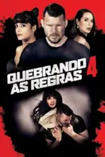  de Filme Quebrando Regras 4 (2021)