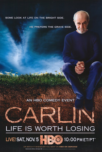 George Carlin: Life Is Worth Losing - Poster / Capa / Cartaz - Oficial 1