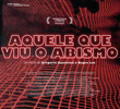 Aquele que Viu o Abismo