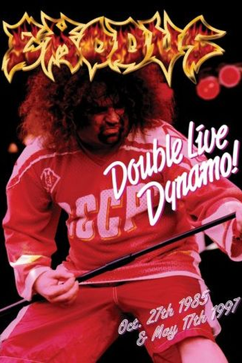 Poster de Filme Exodus - Double Live Dynamo! (2007)