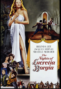 As Noites de Lucrécia Bórgia (The Nights of Lucretia Borgia / Le notti di Lucrezia Borgia)