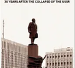 Legacy of a Superpower: 30 Years After the Collapse of the USSR