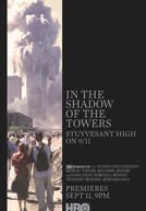 À Sombra das Torres: O 11 de Setembro em Stuyvesant